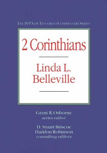 NTC: 2 Corinthians (IVP New Testament Commentaries) (9780851116792) by Belleville, L.