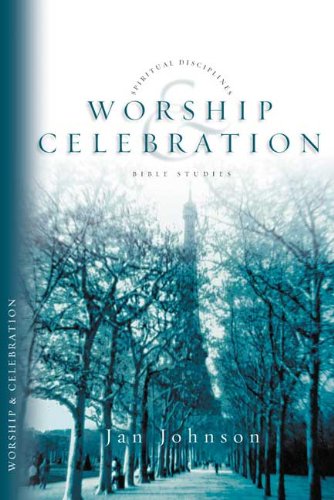 Beispielbild fr Worship and Celebration (Spiritual disciplines Bible studies) zum Verkauf von WorldofBooks