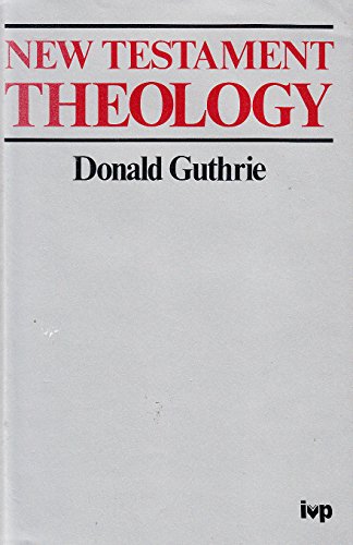 9780851117423: New Testament Theology