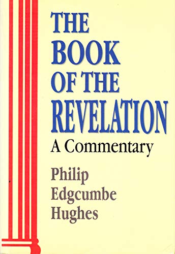 Beispielbild fr The Book of the Revelation (Pillar commentaries) zum Verkauf von WorldofBooks