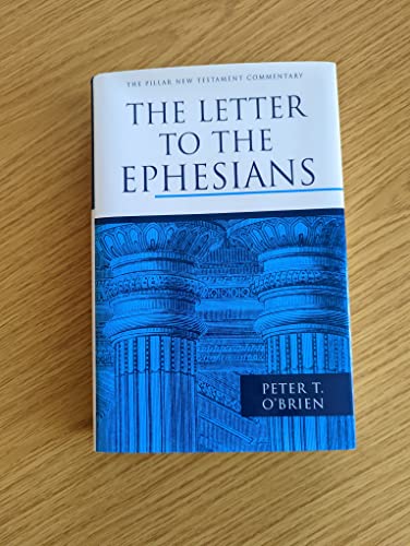 9780851117591: The Letter to the Ephesians (Pillar New Testament Commentary Series)