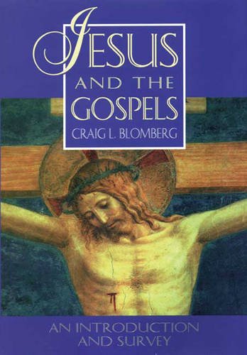Stock image for Jesus and the Gospels: An Introduction and Survey for sale by WorldofBooks