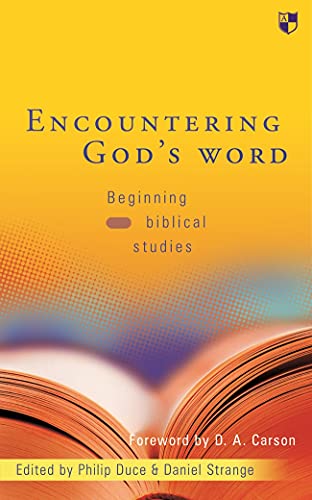 Stock image for Encountering God's word: Beginning Biblical Studies for sale by WorldofBooks