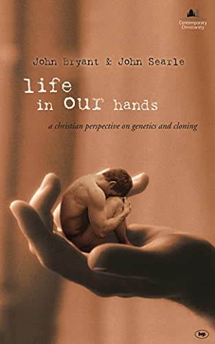 Beispielbild fr Life in Our Hands: A Christian Perspective On Genetics and Cloning zum Verkauf von WorldofBooks