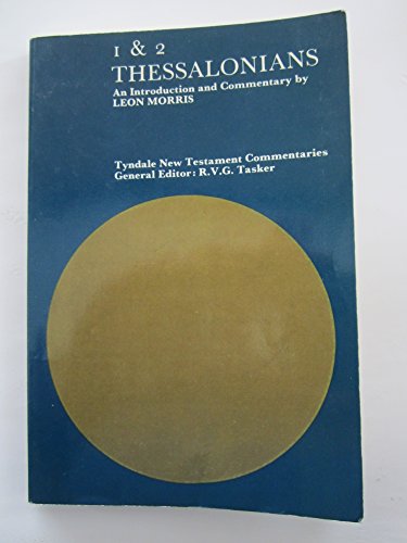 Stock image for Epistles of Paul to the Thessalonians: An Introduction and Commentary (Tyndale New Testament Commentaries) for sale by ThriftBooks-Atlanta