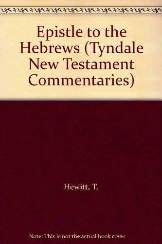 Imagen de archivo de Epistle to the Hebrews (Tyndale New Testament Commentaries) a la venta por WorldofBooks