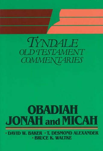 9780851118413: Obadiah, Jonah, Micah (Tyndale Old Testament Commentary Series)