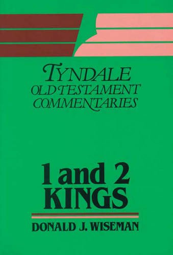 TOTC: 1 and 2 Kings (Tyndale Commentaries Series) (9780851118468) by Wiseman, D.J.