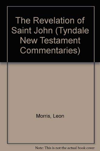 Stock image for The Revelation of St. John: An Introduction and Commentary (Tyndale New Testament Commentaries) for sale by ThriftBooks-Dallas