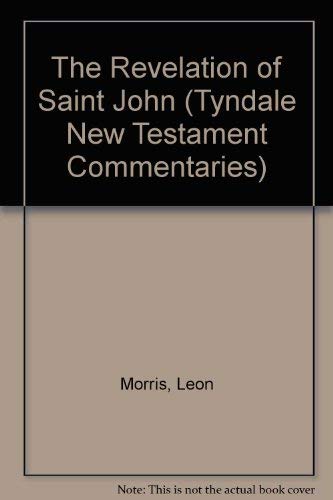 9780851118697: The Revelation of St. John: An Introduction and Commentary (Tyndale New Testament Commentaries)