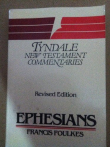 9780851118796: Epistle of Paul to the Ephesians: An Introduction and Commentary: 10 (Tyndale New Testament Commentaries)
