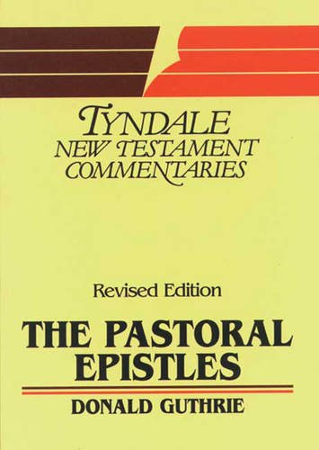 9780851118833: Pastoral Epistles: An Introduction and Commentary: 14 (Tyndale New Testament Commentaries)