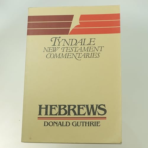 Beispielbild fr Hebrews: No. 15 (Tyndale New Testament Commentaries) zum Verkauf von WorldofBooks