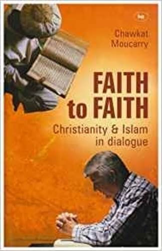 Beispielbild fr Faith to Faith: Christianity & Islam in dialogue zum Verkauf von Wonder Book