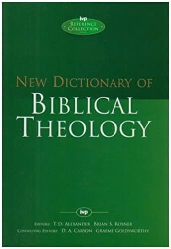 Stock image for New Dictionary of Biblical Theology (IVP Reference) (IVP Reference, 4) for sale by WorldofBooks