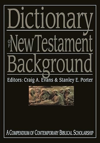 9780851119809: Dictionary of New Testament Background (Black Dictionaries)