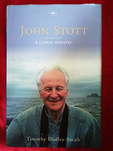 Beispielbild fr John Stott: a Global Ministry zum Verkauf von WorldofBooks