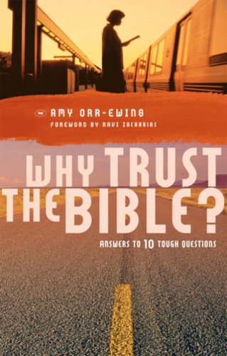 Beispielbild fr Why Trust the Bible zum Verkauf von Better World Books
