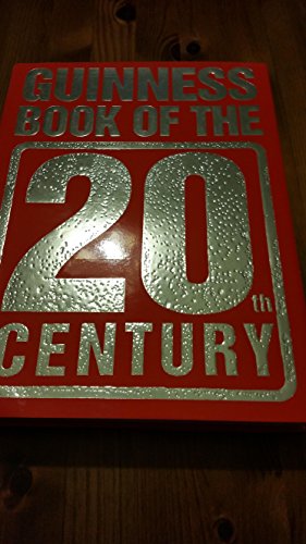 Stock image for Guinness Book of the 20th Century for sale by WorldofBooks