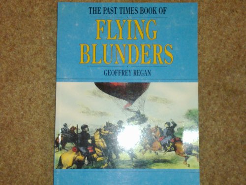 Stock image for Past Times Book Of Flying Blunders for sale by HPB-Emerald