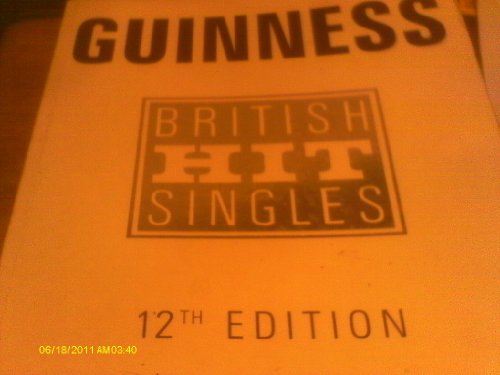 Stock image for Guinness British Hit Singles 12th Edition for sale by WorldofBooks