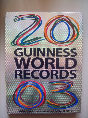 Imagen de archivo de Guinness World Records 2003 a la venta por Brit Books