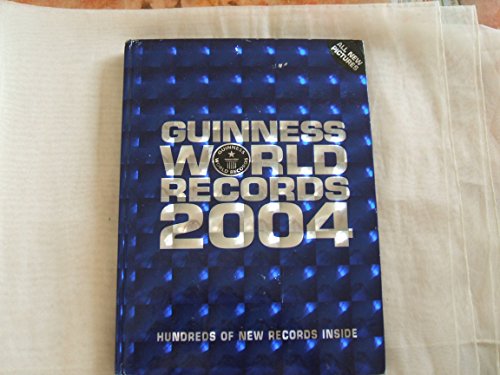 Stock image for Guinness World Records 2004 (Guinness) for sale by AwesomeBooks