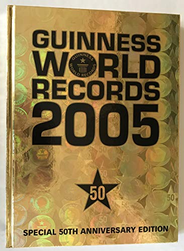 Stock image for Guinness World Records 2005 (50th Anniversay Edition) for sale by WorldofBooks