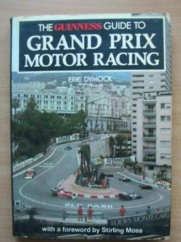 Stock image for Guinness Guide to Grand Prix Motor Racing for sale by WorldofBooks