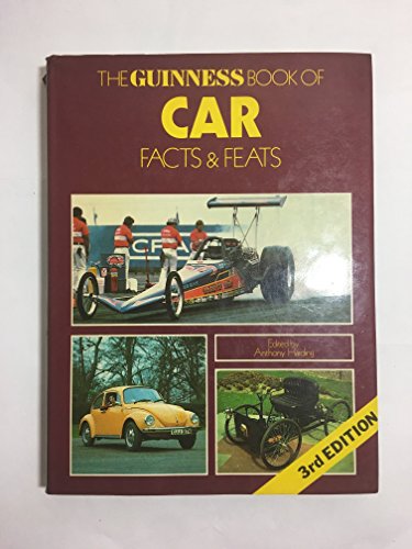 The Guiness Book of Car Facts & Feats - Edited by Anthony Harding
