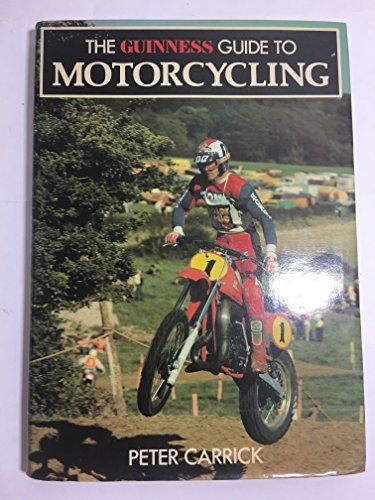 Imagen de archivo de Guinness Guide to Motor Cycling a la venta por Goldstone Books