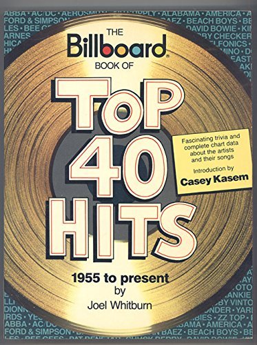 9780851122458: The billboard book of US top 40 hits, 1955 to present