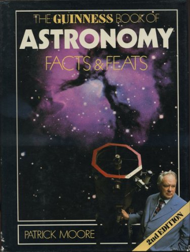Beispielbild fr The Guinness Book of Astronomy Facts and Feats zum Verkauf von AwesomeBooks