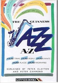 Stock image for The Guinness Jazz A-Z for sale by Bingo Used Books