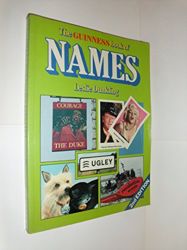 The Guinness book of names (9780851122939) by Dunkling, Leslie