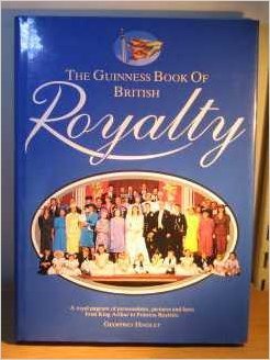 Imagen de archivo de The Guinness Book of British Royalty a la venta por WorldofBooks