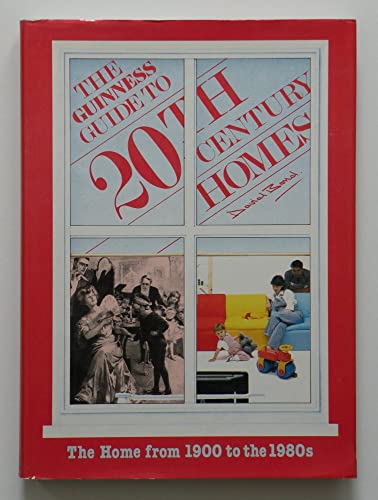 Beispielbild fr The Guinness Guide to 20th Century Homes zum Verkauf von WorldofBooks