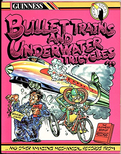 9780851124766: Bullet trains and underwater tricycles (Toucan books)