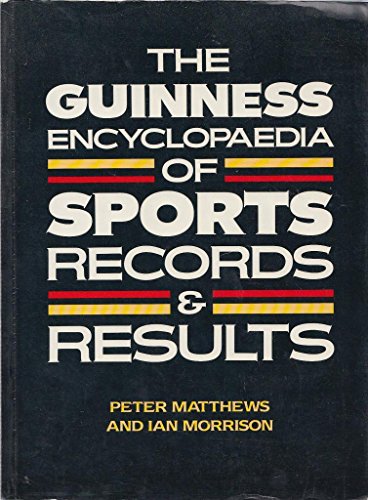 The Guinness Encyclopaedia of Sports Records & Results