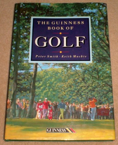 Imagen de archivo de The Guinness Book of Golf a la venta por AwesomeBooks