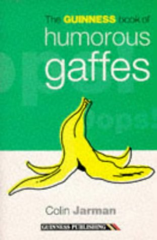 9780851125480: The Guinness Book of Humorous Gaffes