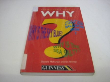 Imagen de archivo de The Guinness Book of Why? a la venta por ThriftBooks-Dallas