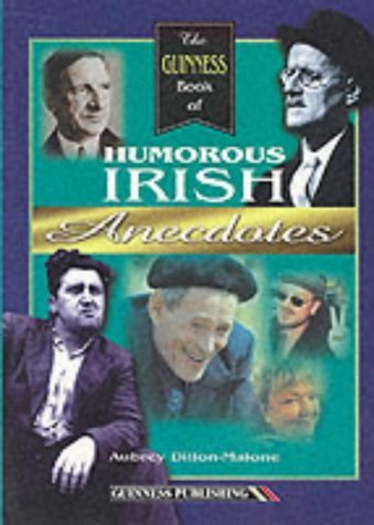 Beispielbild fr The Guinness Book of Humorous Irish Anecdotes zum Verkauf von Better World Books