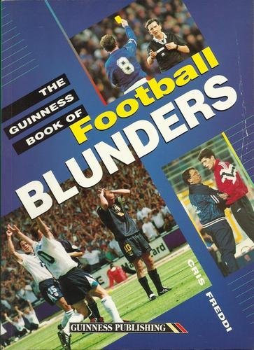 Stock image for The Guinness Book of Football Blunders for sale by Reuseabook
