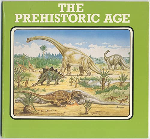 9780851126326: The Prehistoric Age