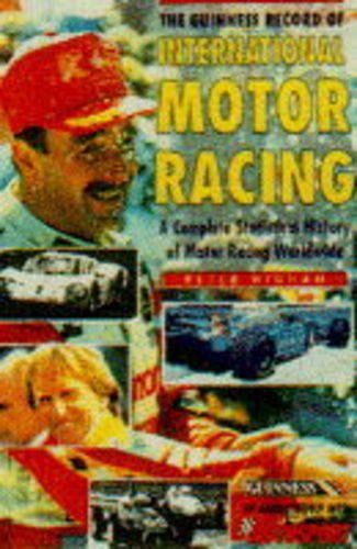 The Guinness Book of International Motor Racing (9780851126425) by Higham, Peter