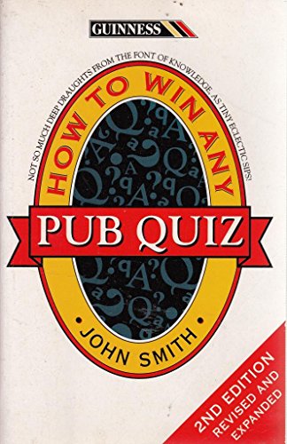 How to Win Any Pub Quiz (9780851126456) by Smith, John