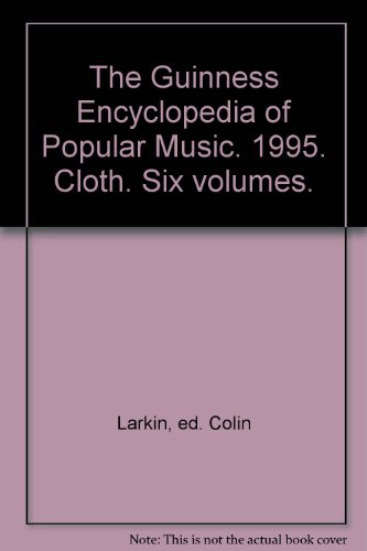 9780851126623: The Guinness Encyclopedia of Popular Music