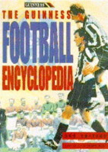 Stock image for The Guinness Football Encyclopedia for sale by WorldofBooks