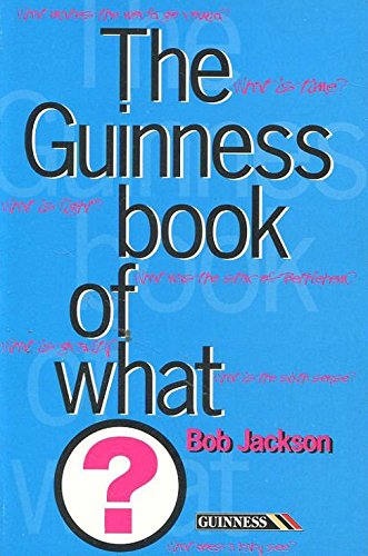 Stock image for The Guinness Book of What? for sale by Reuseabook